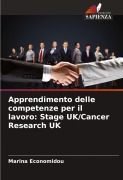 Cover-Bild zum Titel 'Apprendimento delle competenze per il lavoro: Stage UK/Cancer Research UK' von 'Marina Economidou'