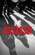 Cover-Bild zum Titel 'The Assassin Los Angeles' von 'Jim West'