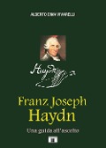 Cover-Bild zum Titel 'Franz Joseph Haydn. Una guida all'ascolto' von 'Alberto Cima Vivarelli'