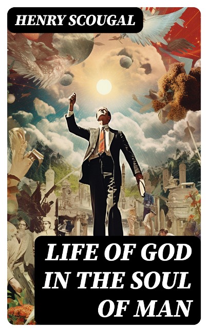 Life of God in the Soul of Man - Henry Scougal