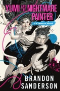 Cover-Bild zum Titel 'Yumi and the Nightmare Painter' von 'Brandon Sanderson'