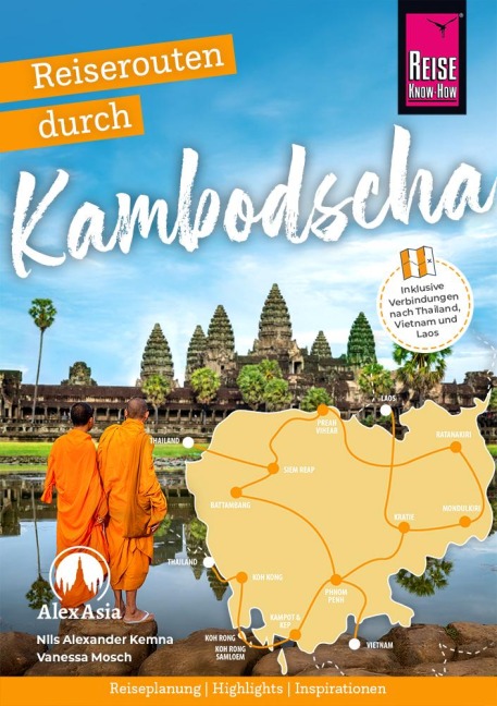 Reiserouten durch Kambodscha - Nils Alexander Kemna, Vanessa Mosch