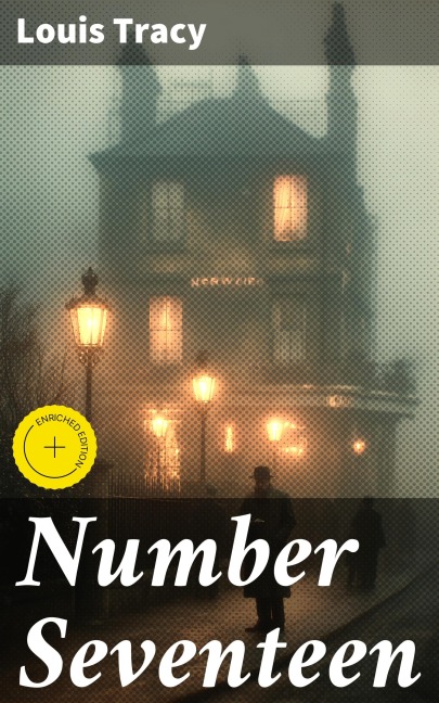 Number Seventeen - Louis Tracy