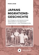 Cover-Bild zum Titel 'Japans Migrationsgeschichte' von 'Frank Jacob'