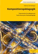 Cover-Bild zum Titel 'Kompositionspädagogik' von 'Helmut Schmidinger'