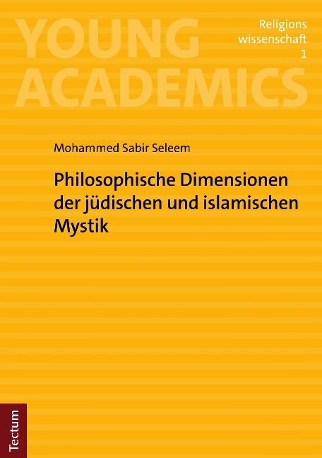 Philosophische Dimensionen der jüdischen und islamischen Mystik - Mohammed Sabir Seleem