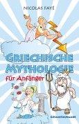 Cover-Bild zum Titel 'Griechische Mythologie für Anfänger' von 'Nicolas Fayé'