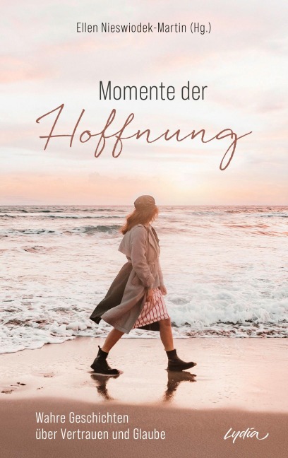 Momente der Hoffnung - 
