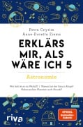 Cover-Bild zum Titel 'Erklärs mir, als wäre ich 5 - Astronomie' von 'Petra Cnyrim, Anne-Dorette Ziems'