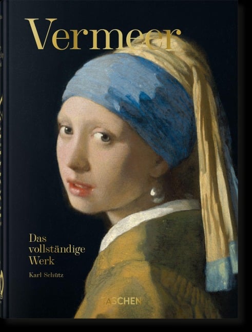 Vermeer. Das vollständige Werk. 40th Ed. - Karl Schütz