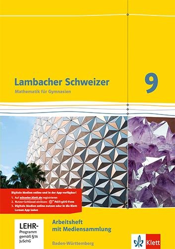 Lambacher Schweizer Mathematik 9. Ausgabe Baden-Württemberg - 