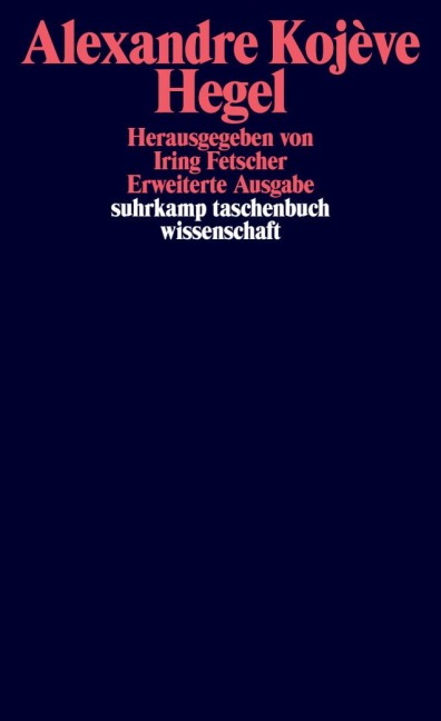 Hegel - Alexandre Kojève