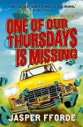 Cover-Bild zum Titel 'One of our Thursdays is Missing' von 'Jasper Fforde'