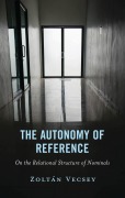 Cover-Bild zum Titel 'The Autonomy of Reference' von 'Zoltán Vecsey'