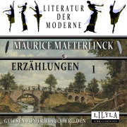 Cover-Bild zum Titel 'Erzählungen 1' von 'Maurice Maeterlinck'