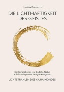 Cover-Bild zum Titel 'Die Lichthaftigkeit des Geistes' von 'Tina Draszczyk'