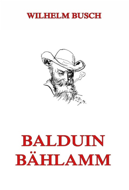 Balduin Bählamm - Wilhelm Busch