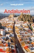 Cover-Bild zum Titel 'LONELY PLANET Reiseführer Andalusien' von 'Anna Kaminski, Mark Julian Edwards, Paul Stafford, Rachel Webb'