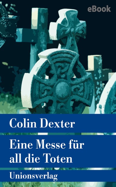 Eine Messe für all die Toten - Colin Dexter