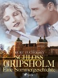 Cover-Bild zum Titel 'Schloß Gripsholm. Eine Sommergeschichte' von 'Kurt Tucholsky'