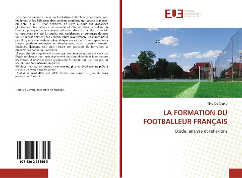 LA FORMATION DU FOOTBALLEUR FRANÇAIS - Tibo de Clercq