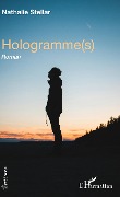 Cover-Bild zum Titel 'Hologramme(s)' von 'Nathalie Stellar'
