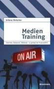 Cover-Bild zum Titel 'Medientraining' von 'Juliane Hielscher'