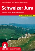 Cover-Bild zum Titel 'Schweizer Jura' von 'Ueli Hintermeister, Silvia Fantacci, Jürg Schrammel'