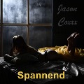Cover-Bild zum Titel 'Spannend' von 'Jason Coxxx'