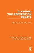 Cover-Bild zum Titel 'Alcohol: The Prevention Debate' von 'Marcus Grant, Bruce Ritson'