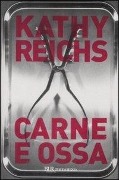 Cover-Bild zum Titel 'Carne e ossa' von 'Kathy Reichs'