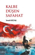Cover-Bild zum Titel 'Kalbe Düsen Safahat' von 'Ismail Güctas'