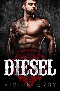 Cover-Bild zum Titel 'Diesel (Bonebag MC, #1)' von 'Vivian Gray'