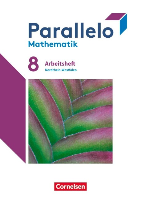 Parallelo 8. Schuljahr. Nordrhein-Westfalen - Arbeitsheft mit Lösungen - 