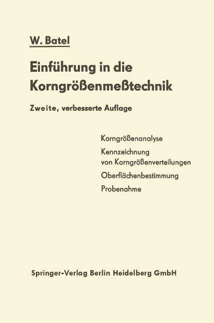 Einführung in die Korngrößenmeßtechnik - Wilhelm Batel