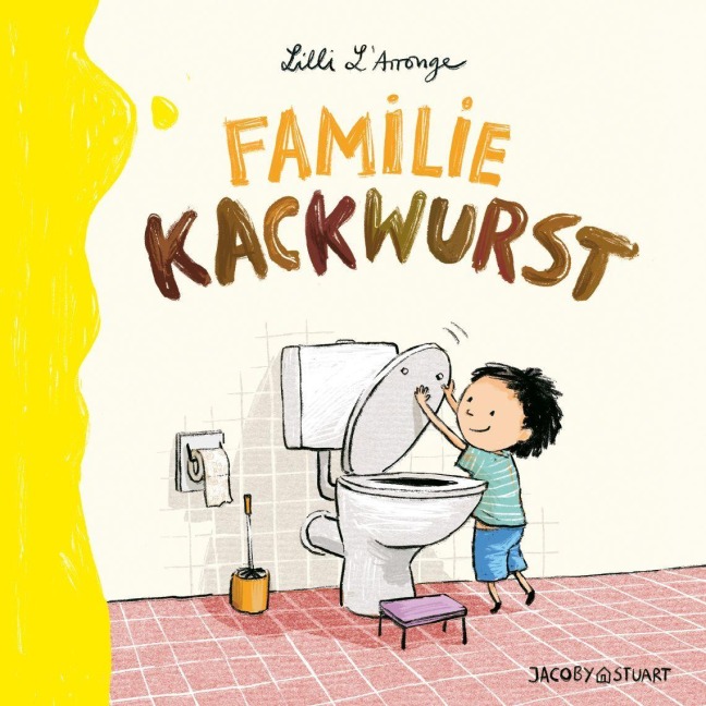 Familie Kackwurst - Lilli L'Arronge
