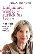 Cover-Bild zum Titel 'Und immer wieder - zurück ins Leben' von 'Freya v. Stülpnagel'