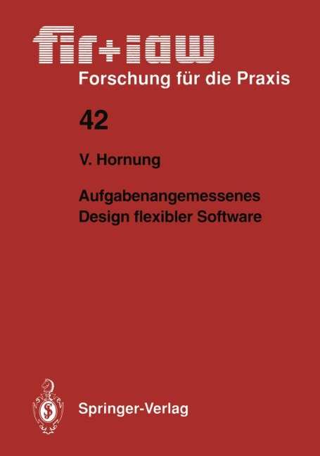 Aufgabenangemessenes Design flexibler Software - Volker Hornung