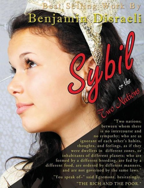 Sybil or The Two Nations - Benjamin Disraeli