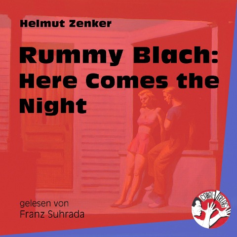 Rummy Blach: Here Comes the Night - Helmut Zenker
