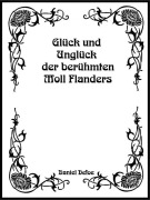 Cover-Bild zum Titel 'Glück und Unglück der berühmten Moll Flanders. Von Daniel Defoe.' von 'Otmar Trierweiler'