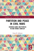 Cover-Bild zum Titel 'Partition and Peace in Civil Wars' von 'Carter R. Johnson'