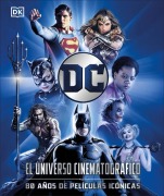 Cover-Bild zum Titel 'DC: El Universo Cinematogràfico (DC Cinematic Universe)' von 'Nick Jones'