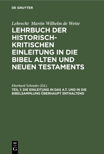 Die Einleitung in das A.T. und in die Bibelsammlung überhaupt enthaltend - 