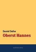 Cover-Bild zum Titel 'Oberst Hannes' von 'Daniel Defoe'
