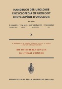 Cover-Bild zum Titel 'Die Steinerkrankungen / La Lithiase Urinaire' von 'K. Boshamer, H. K. Büscher, J. H. van der Vuurst de Vries, A. Gaca, O. Hennig'