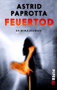 Cover-Bild zum Titel 'Feuertod' von 'Astrid Paprotta'