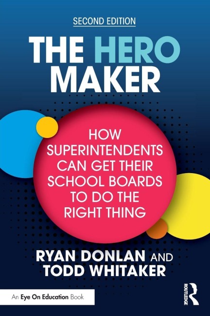 The Hero Maker - Ryan Donlan, Todd Whitaker