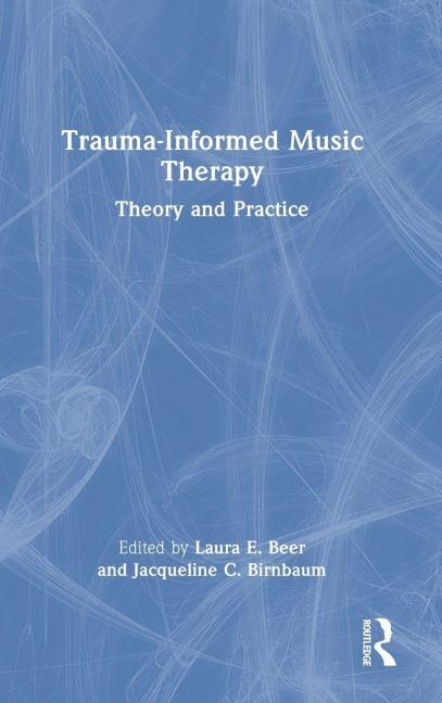 Trauma-Informed Music Therapy - 