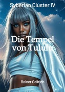 Cover-Bild zum Titel 'Die Tempel von Tululu' von 'Rainer Gellrich'